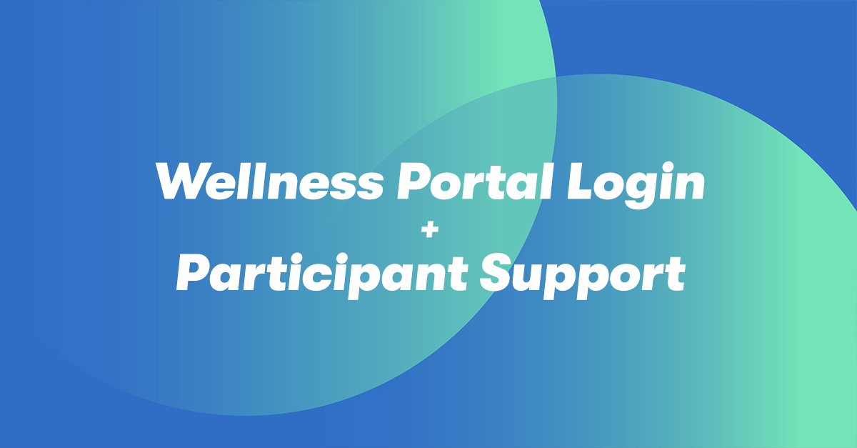 Bravo Wellness Participant Login + Support